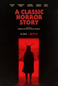 Chuyện kinh dị kinh điển - A Classic Horror Story (2021)