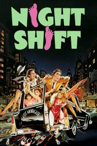 Dịch Vụ Ca Đêm - Night Shift (1982)