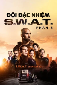 Đội Đặc Nhiệm SWAT (Phần 5) - S.W.A.T. (Season 5) (2021)