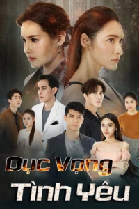 Dục Vọng Tình Yêu - Flames of Vengence (2020)