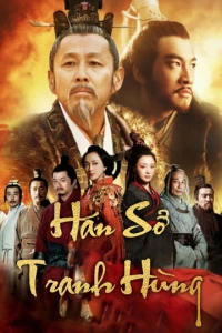 Hán Sở Tranh Hùng - King’s War (2013)