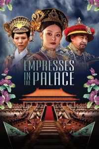 Hậu cung Chân Hoàn truyện - Empresses in the Palace (2011)