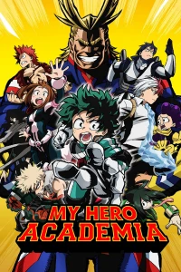 Học Viện Siêu Anh Hùng - My Hero Academia (2016)