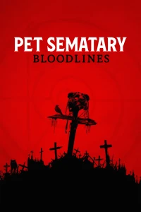 Nghĩa Địa Ma Quái: Huyết Thống - Pet Sematary: Bloodlines (2023)