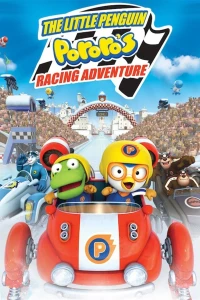 Pororo: Đường Đua Mạo Hiểm - The Little Penguin Pororo's Racing Adventure (2013)