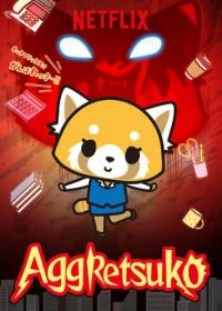 Retsuko hung hăng (Phần 1) - Aggretsuko (Season 1) (2018)