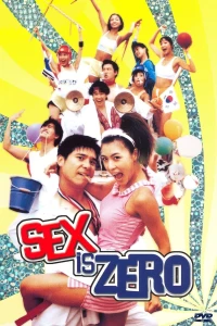 Tình Dục Là Chuyện Nhỏ - Sex Is Zero (2002)