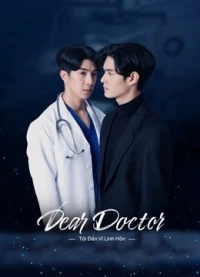 Tôi Đến Vì Linh Hồn - Dear Doctor, I'm Coming for Soul (2022)