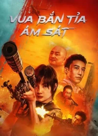 Vua Bắn Tỉa: Ám Sát - THE SNIPER (2023)